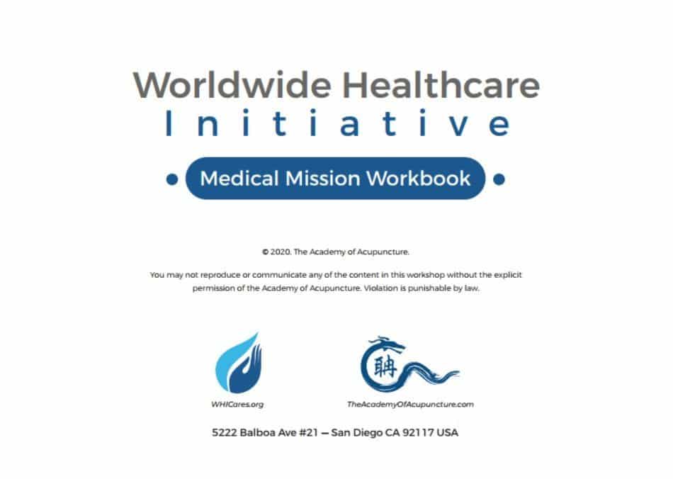 Acupuncture Medical Mission Workbook- Dr Tan Balance Method Acupuncture